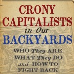 Crony Capitalists: Handlin lets them have it, and gives you the tools to do them same